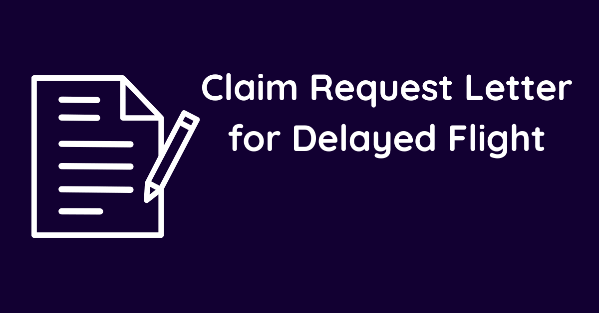 Claim Request Letter for Delayed Flight
