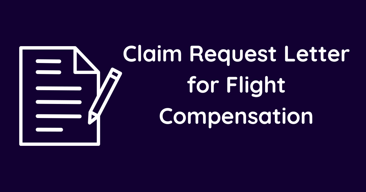 Claim Request Letter for Flight Compensation