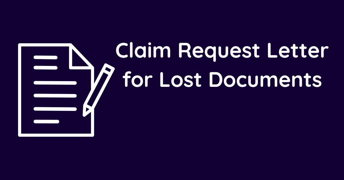 Claim Request Letter for Lost Documents