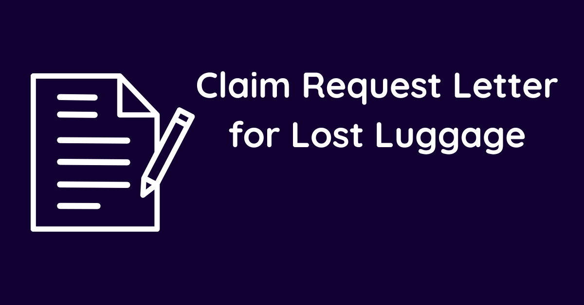 Claim Request Letter for Lost Luggage