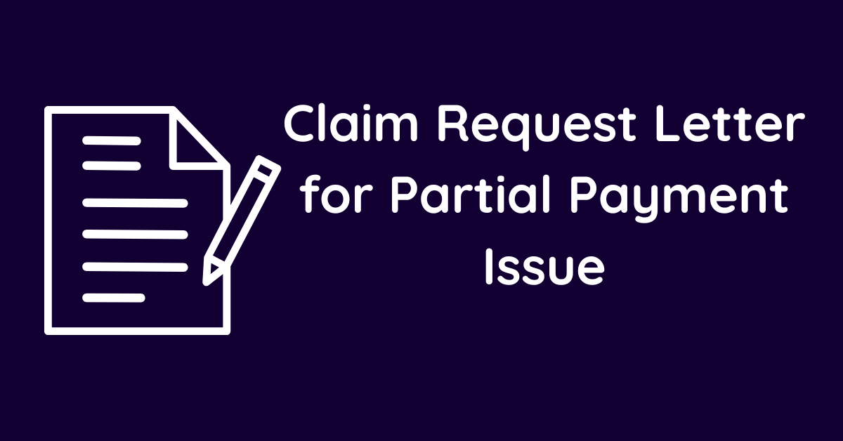 Claim Request Letter for Partial Payment Issue