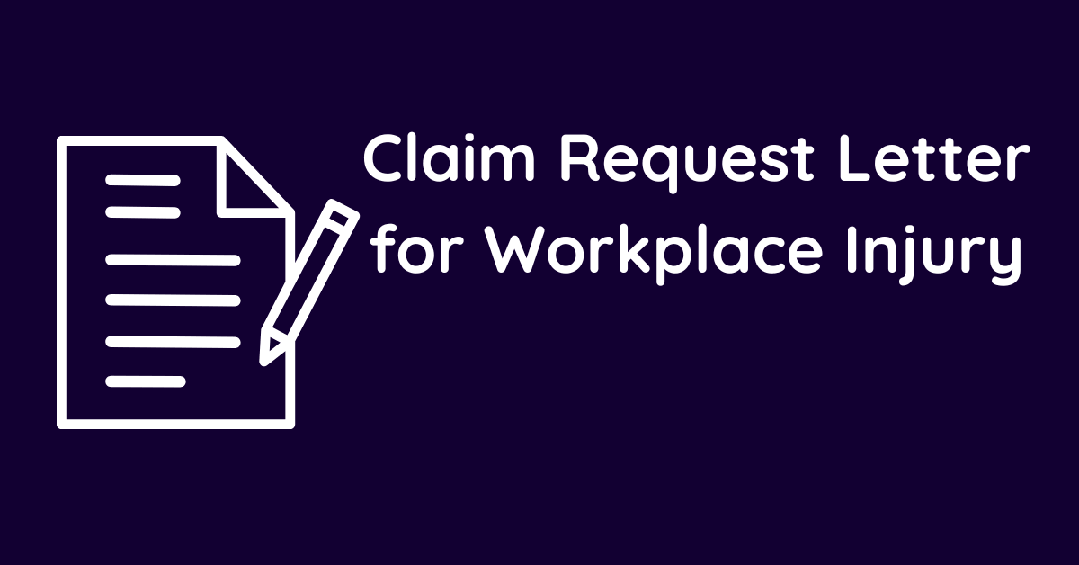 Claim Request Letter for Workplace Injury