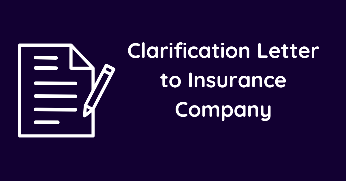 Clarification Letter to Insurance Company