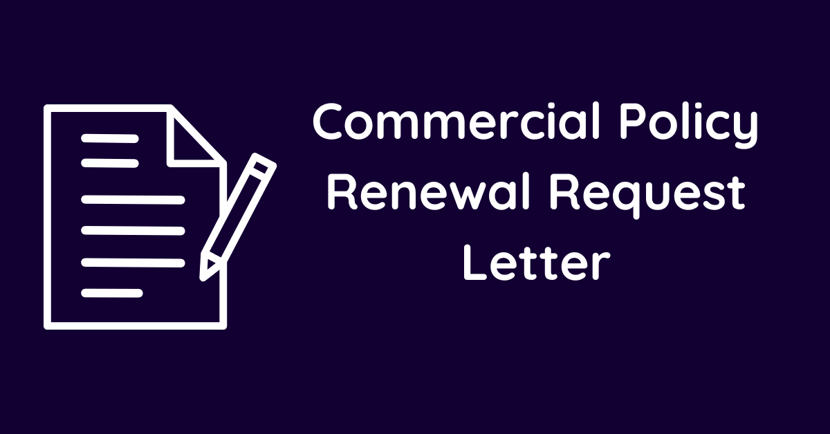 Commercial Policy Renewal Request Letter