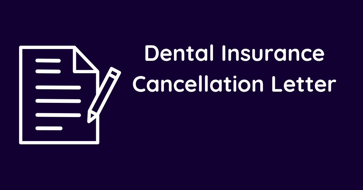 Dental Insurance Cancellation Letter