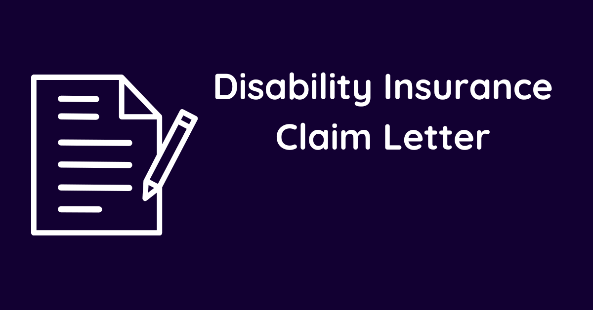 Disability Insurance Claim Letter