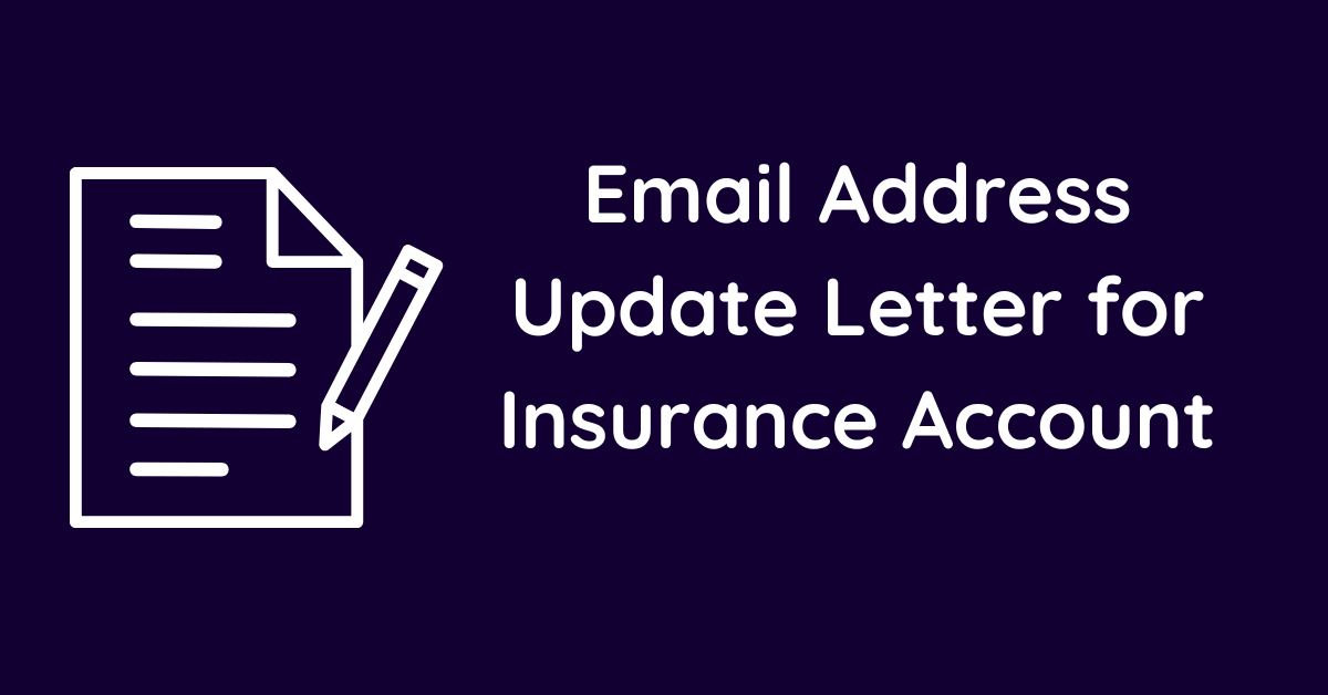 Email Address Update Letter for Insurance Account