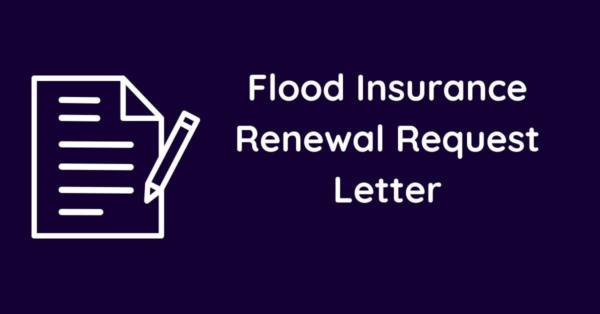 Flood Insurance Renewal Request Letter