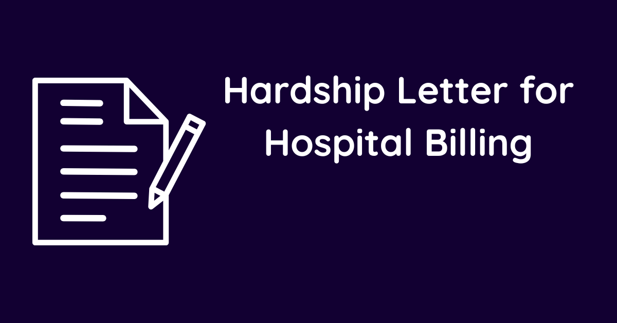 Hardship Letter for Hospital Billing
