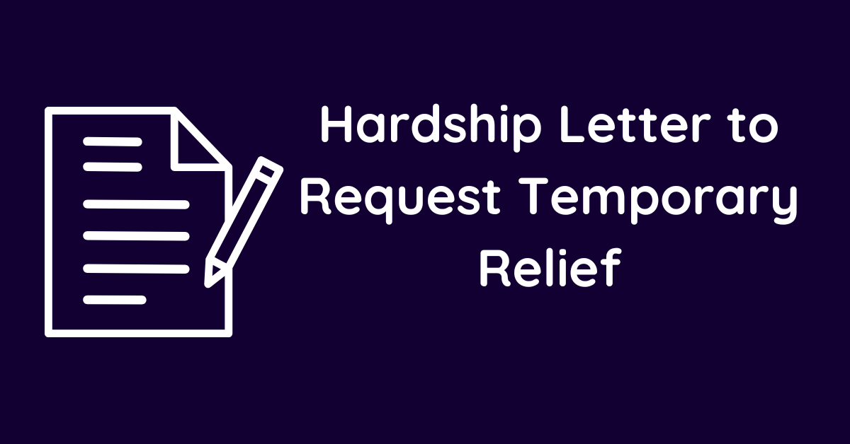 Hardship Letter to Request Temporary Relief