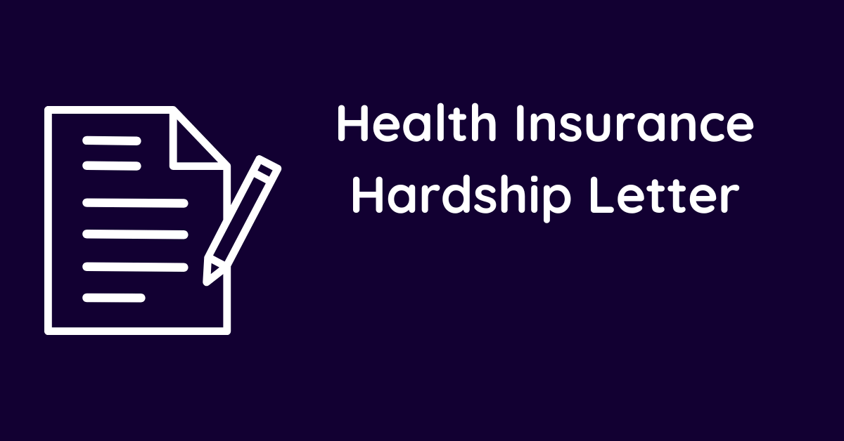 Health Insurance Hardship Letter