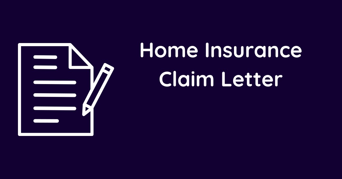 Home Insurance Claim Letter