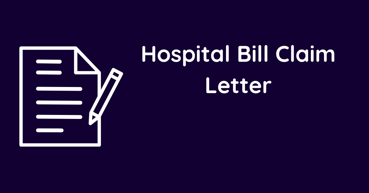 Hospital Bill Claim Letter