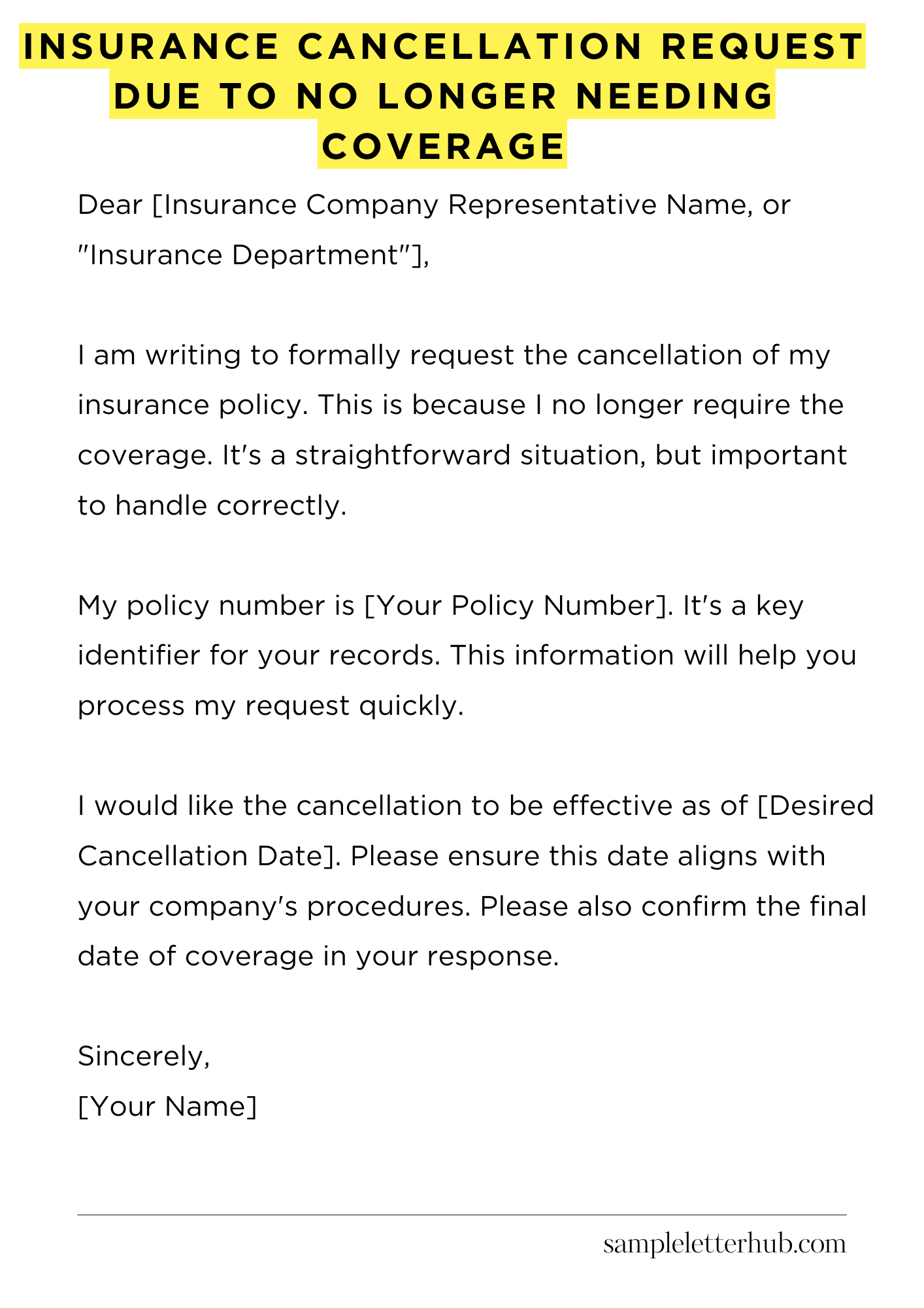 Insurance Cancellation Request Due to No Longer Needing Coverage