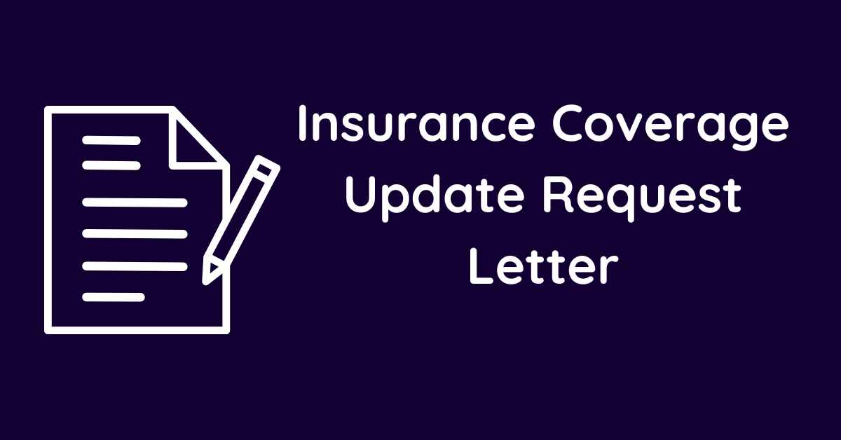 Insurance Coverage Update Request Letter