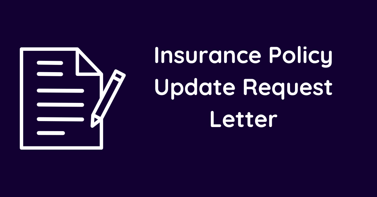 Insurance Policy Update Request Letter