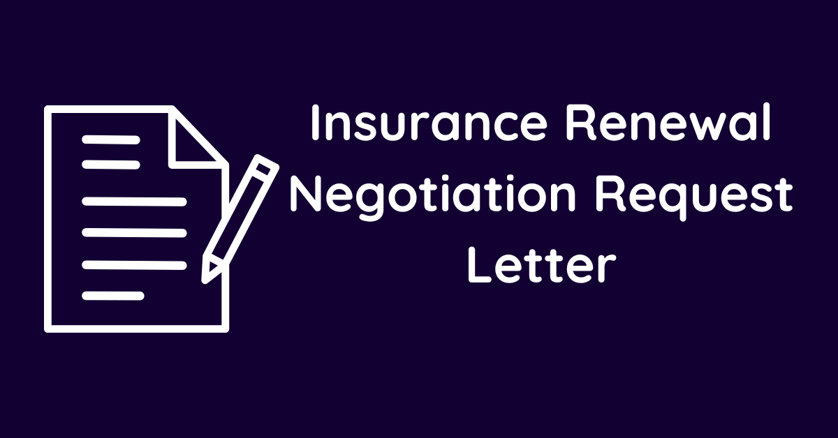 Insurance Renewal Negotiation Request Letter