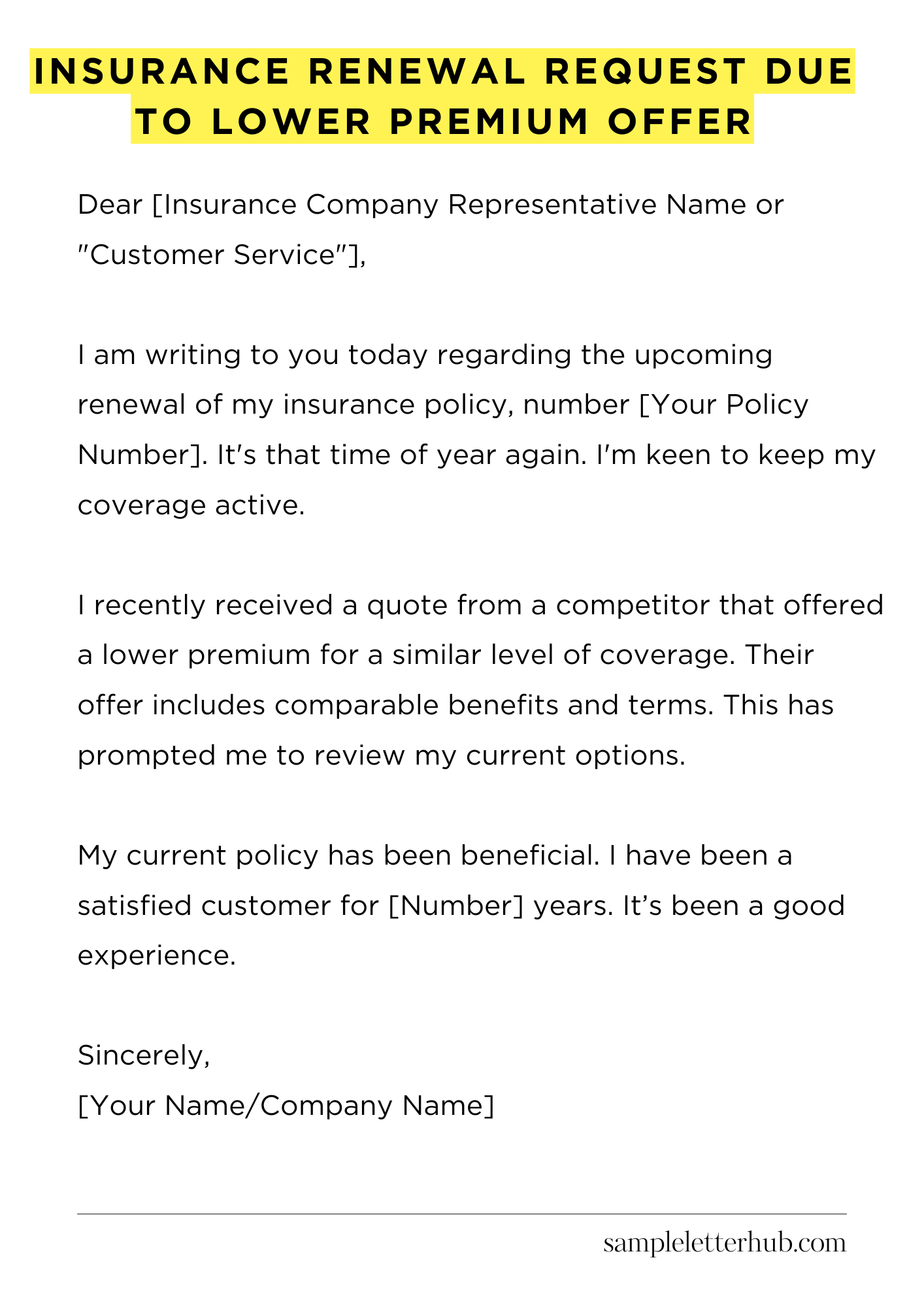 Insurance Renewal Request Due to Lower Premium Offer