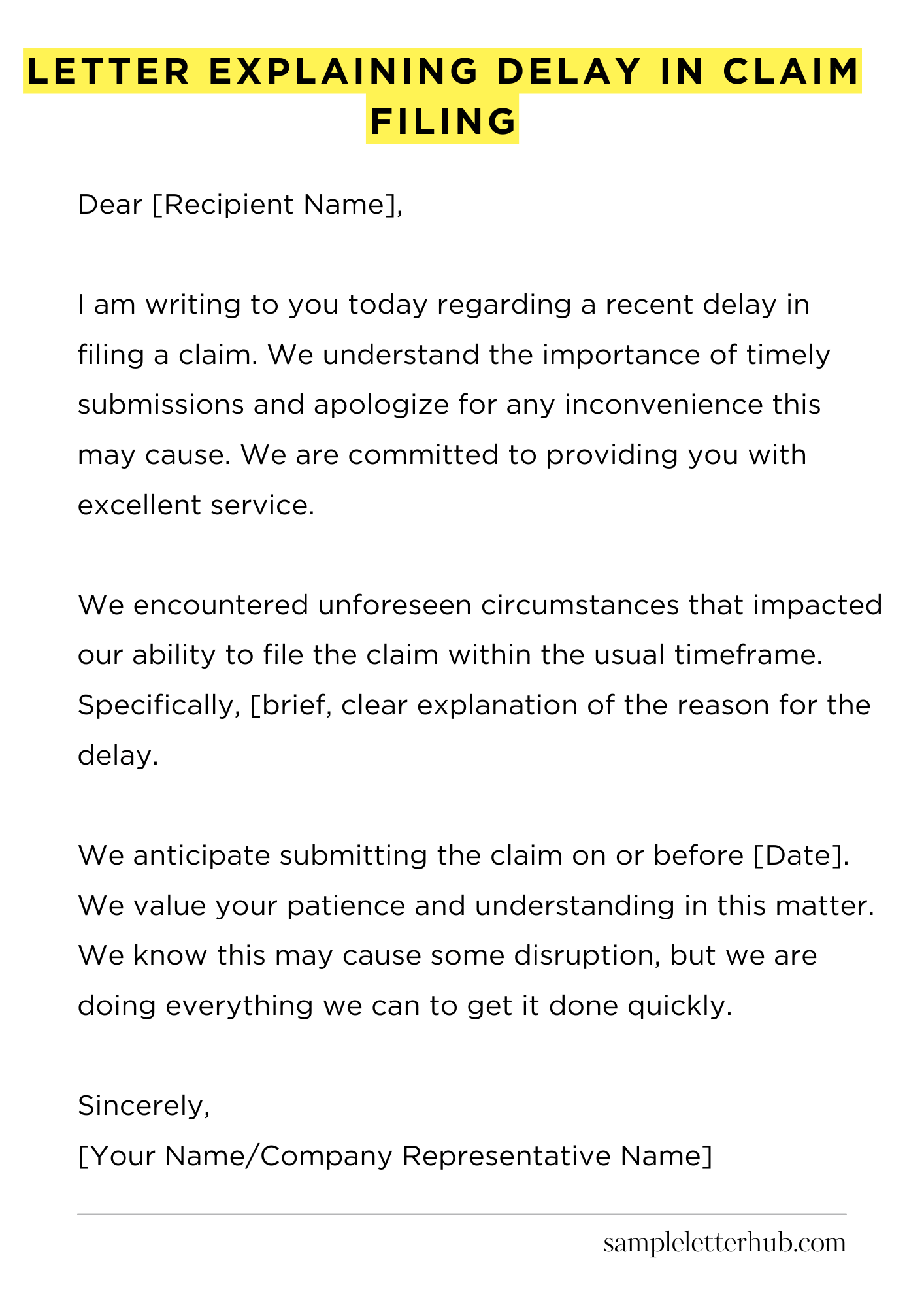 Letter Explaining Delay in Claim Filing
