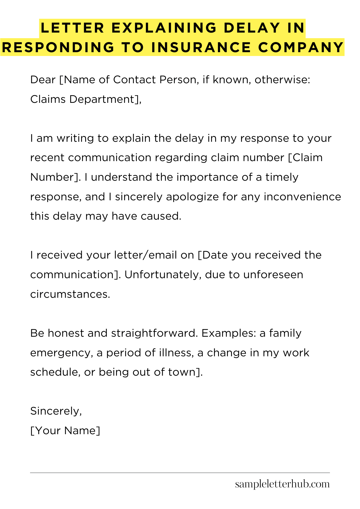 Letter Explaining Delay in Responding to Insurance Company