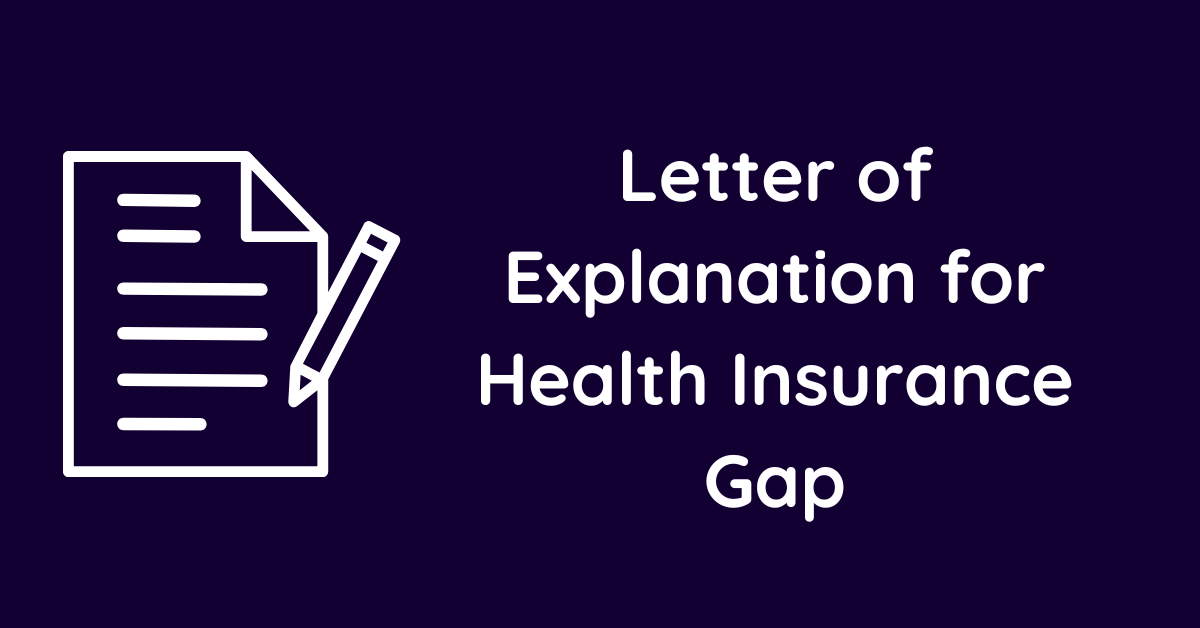Letter of Explanation for Health Insurance Gap