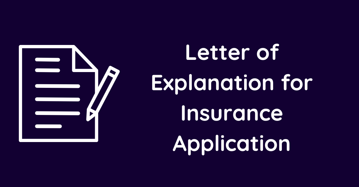 Letter of Explanation for Insurance Application