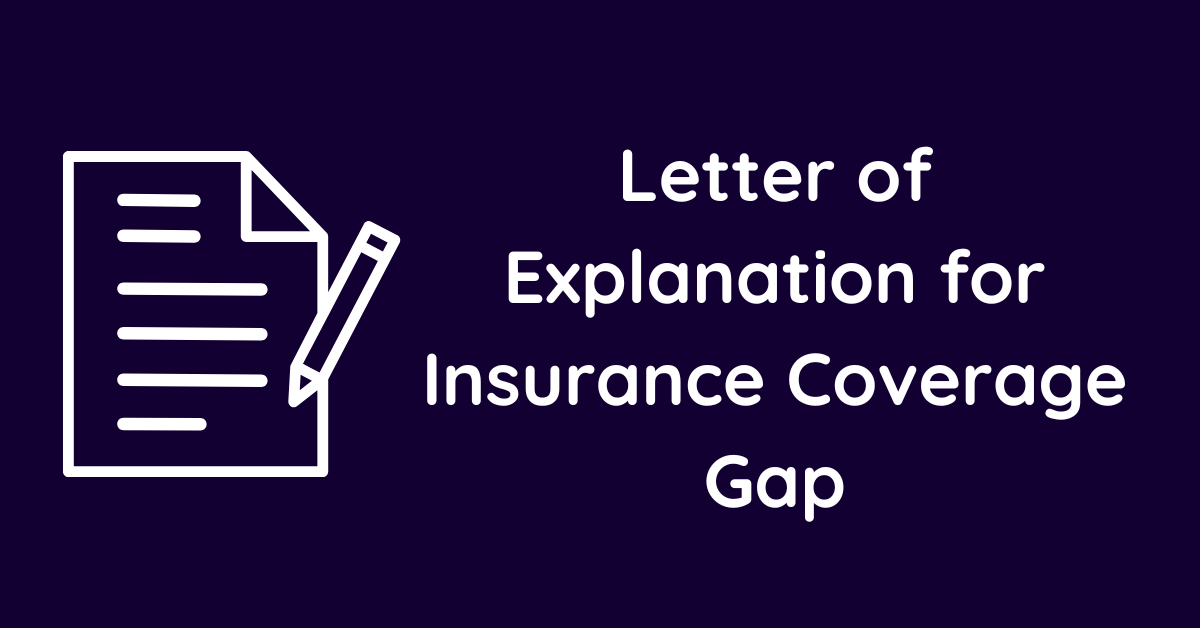 Letter of Explanation for Insurance Coverage Gap
