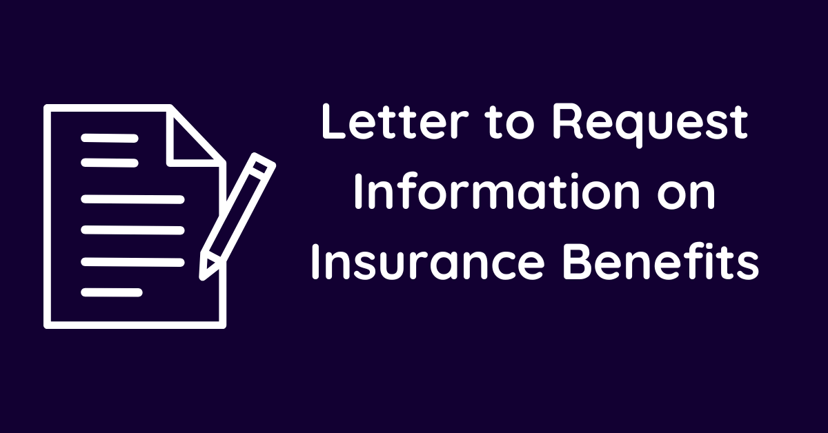 Letter to Request Information on Insurance Benefits