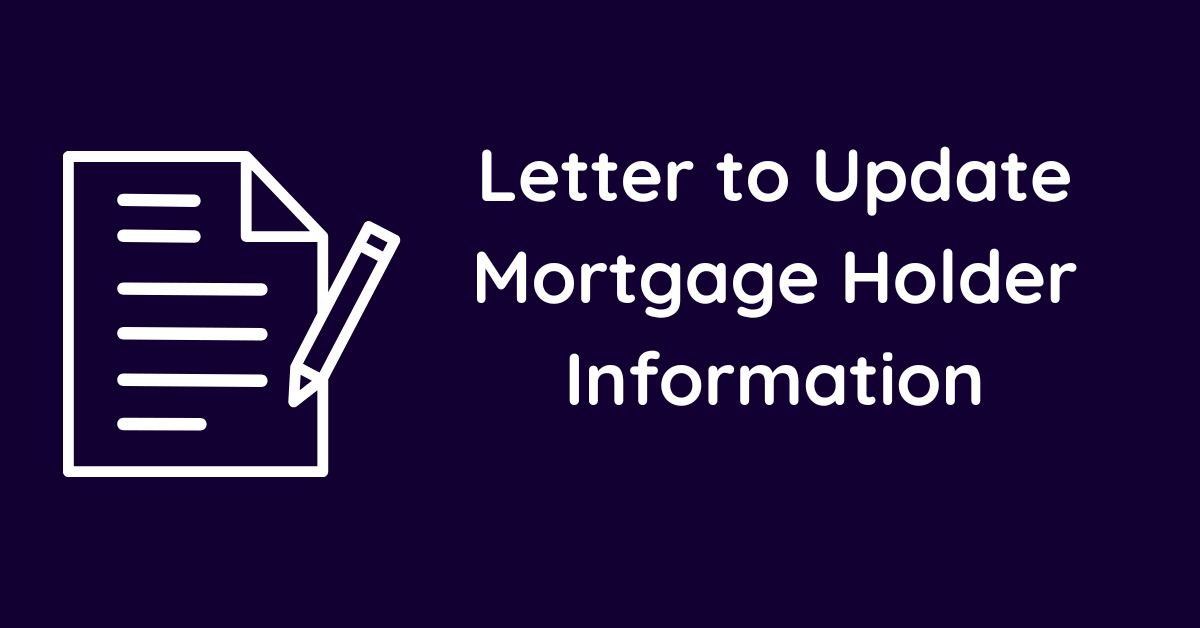 Letter to Update Mortgage Holder Information