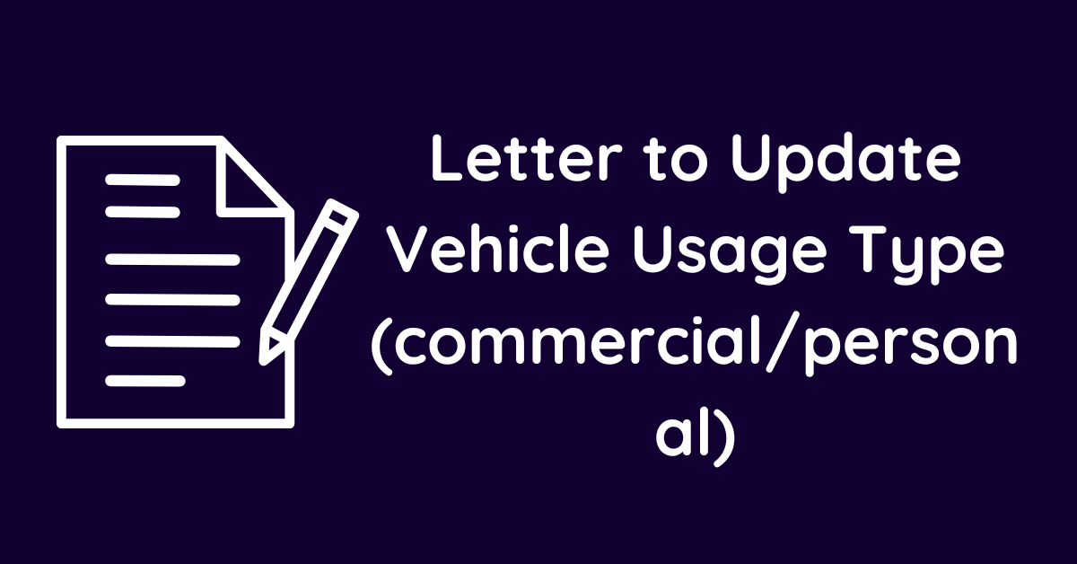 Letter to Update Vehicle Usage Type (commercial/personal)