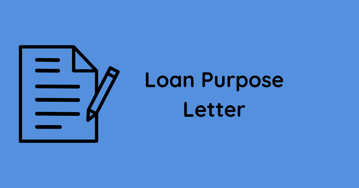 Loan Purpose Letter
