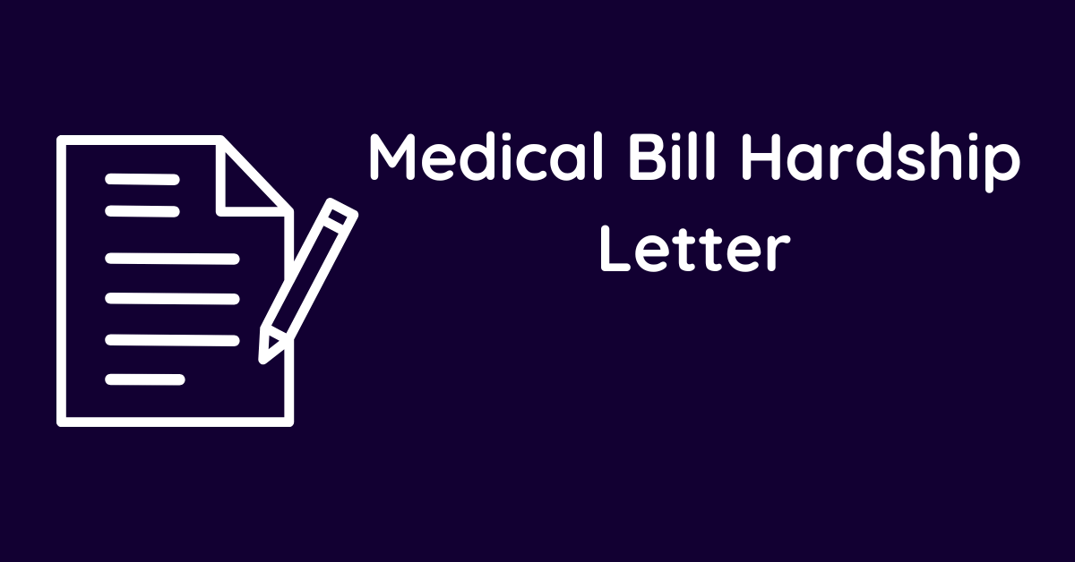 Medical Bill Hardship Letter