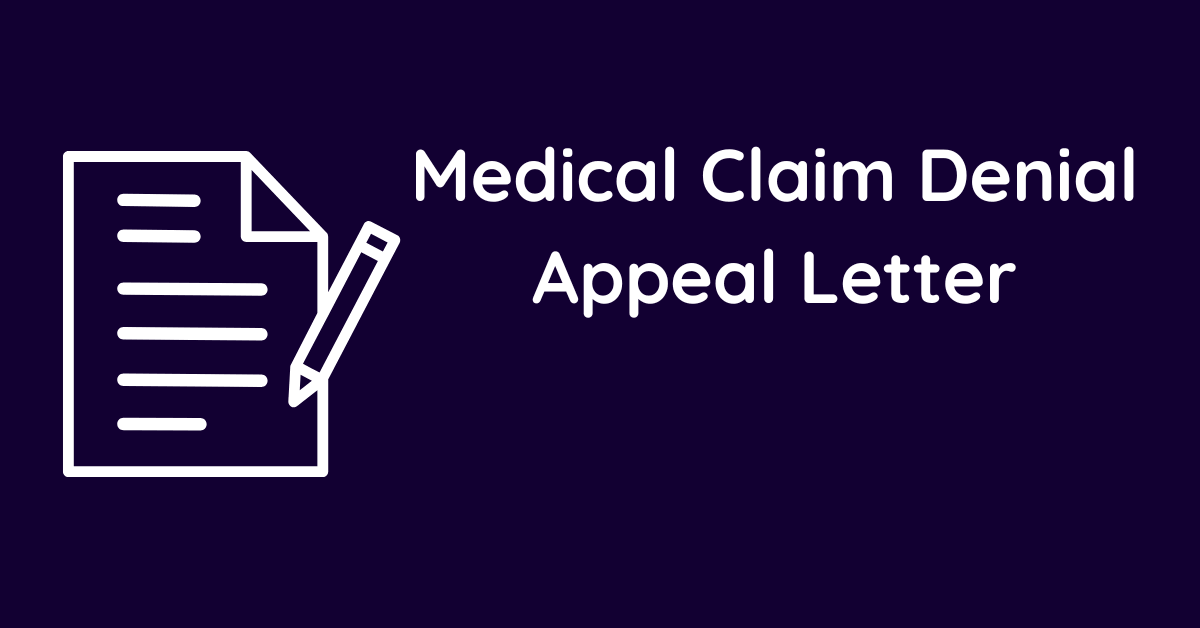 Medical Claim Denial Appeal Letter