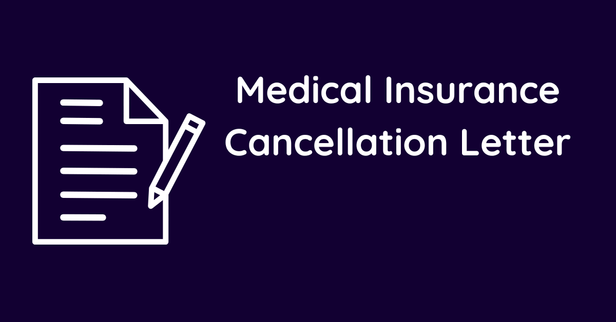 Medical Insurance Cancellation Letter