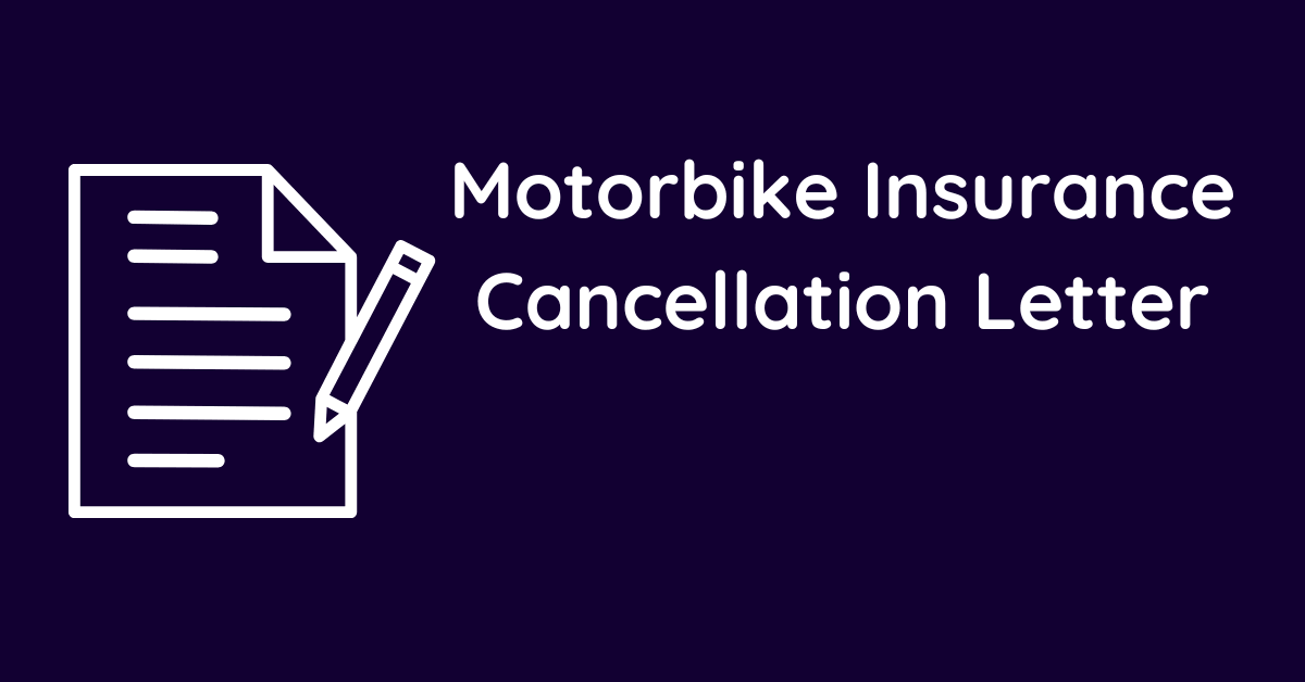 Motorbike Insurance Cancellation Letter