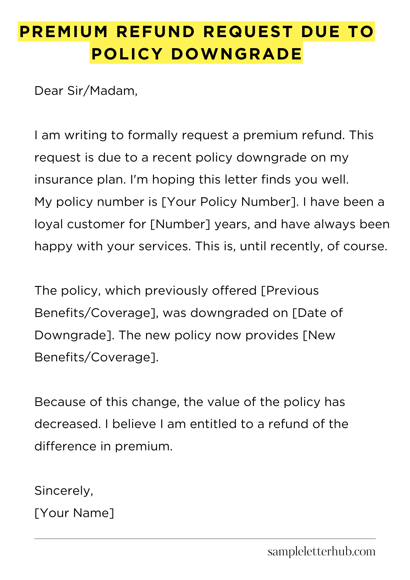 Premium Refund Request Due to Policy Downgrade