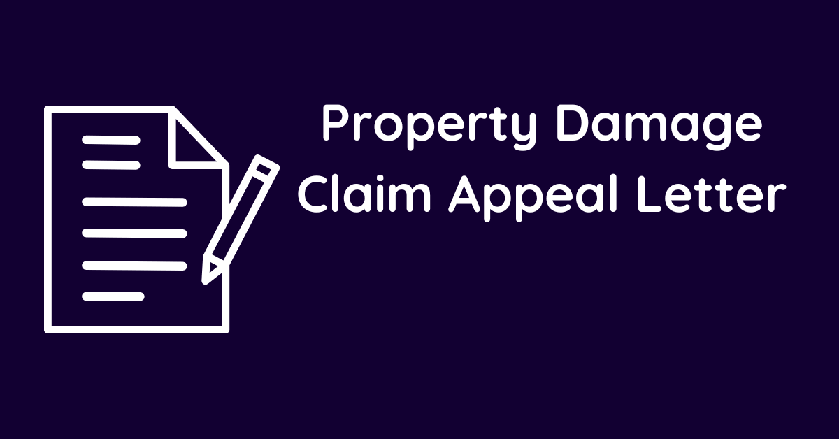 Property Damage Claim Appeal Letter