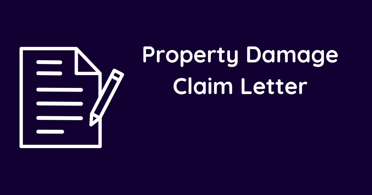 Property Damage Claim Letter