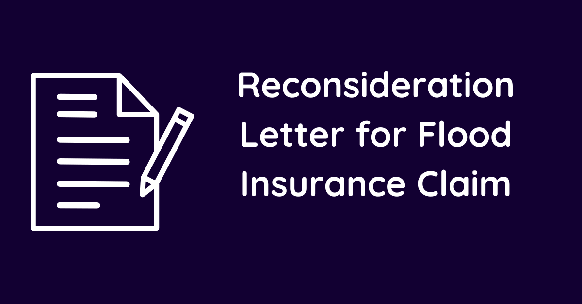 Reconsideration Letter for Flood Insurance Claim