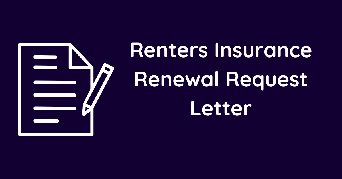 Renters Insurance Renewal Request Letter