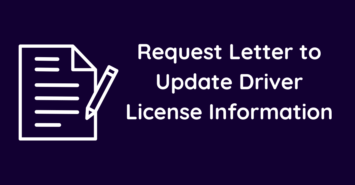 Request Letter to Update Driver License Information