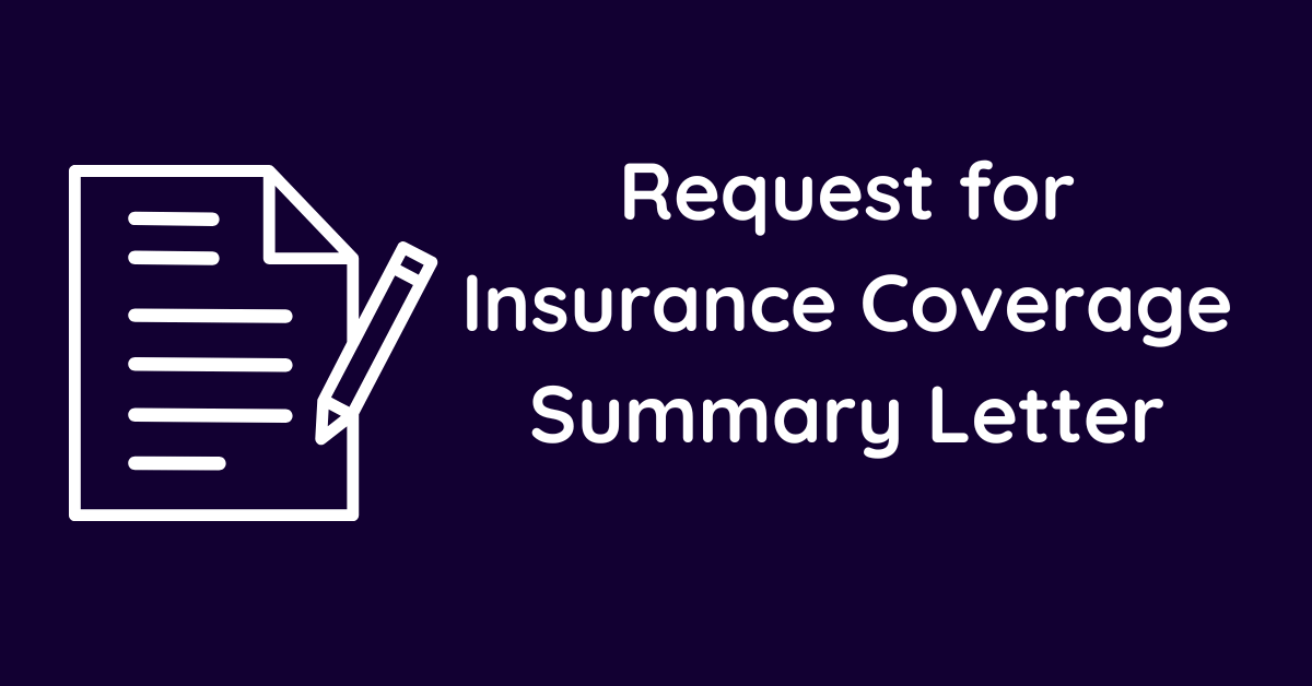 Request for Insurance Coverage Summary Letter