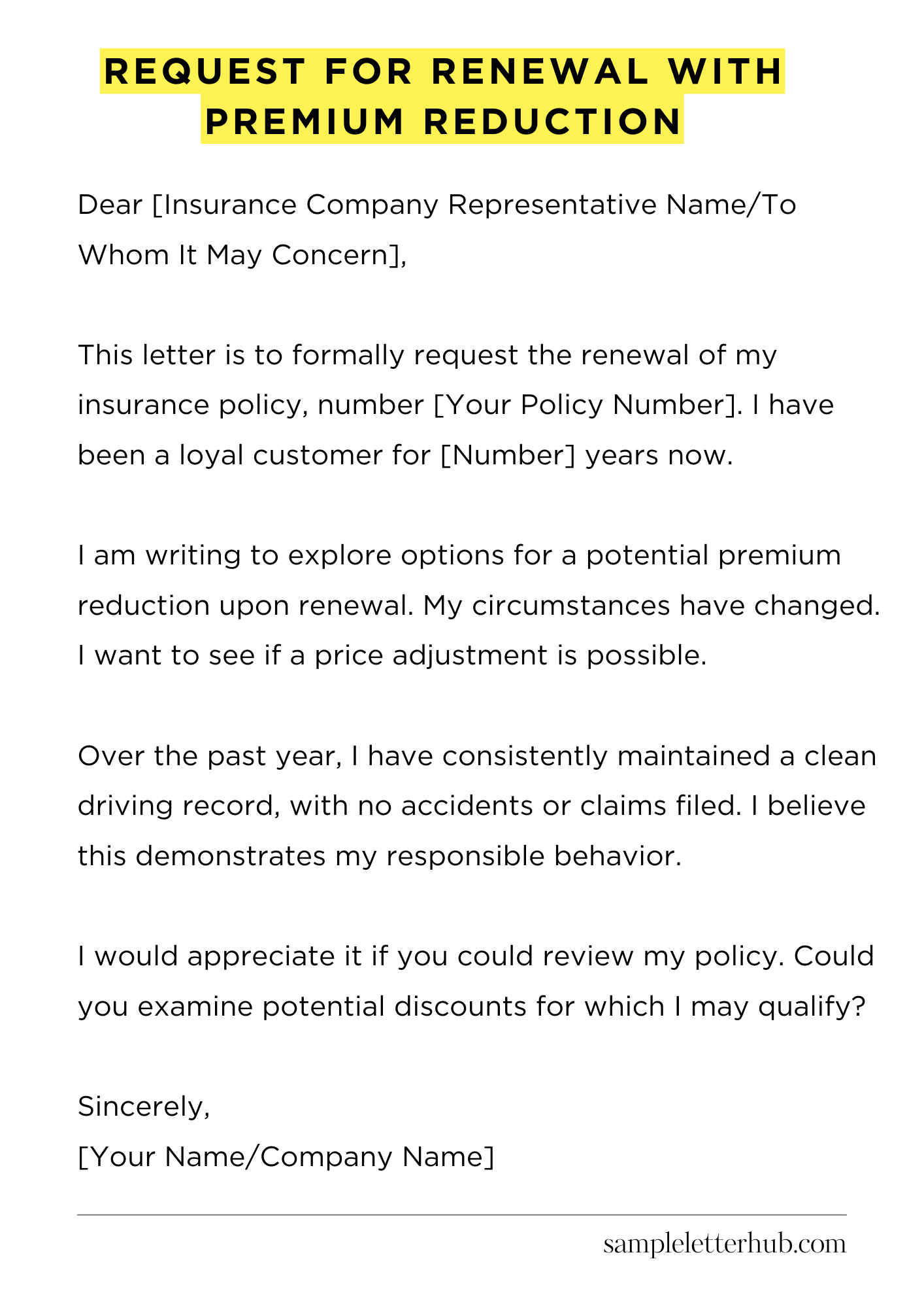 Request for Renewal with Premium Reduction