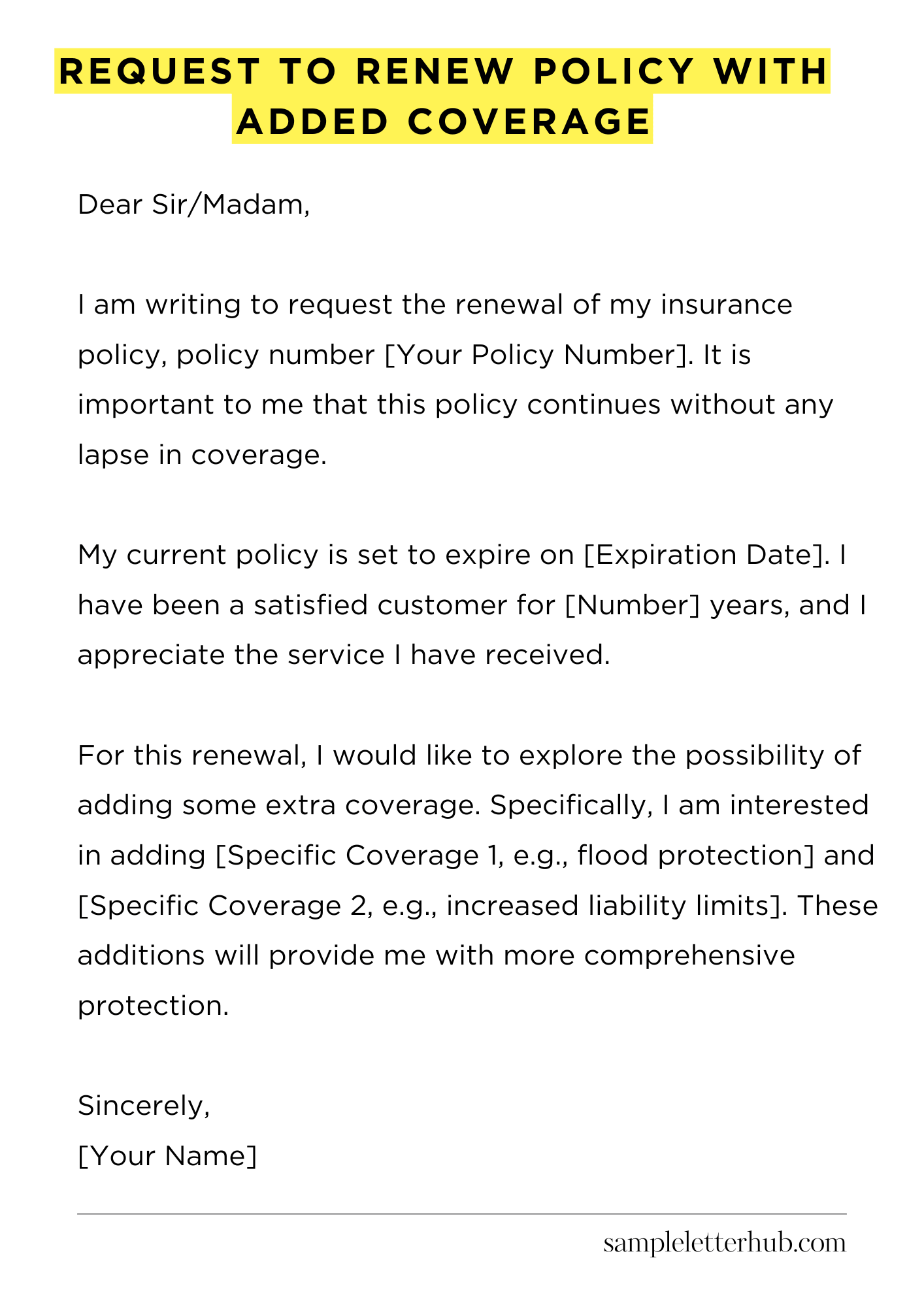 Request to Renew Policy with Added Coverage