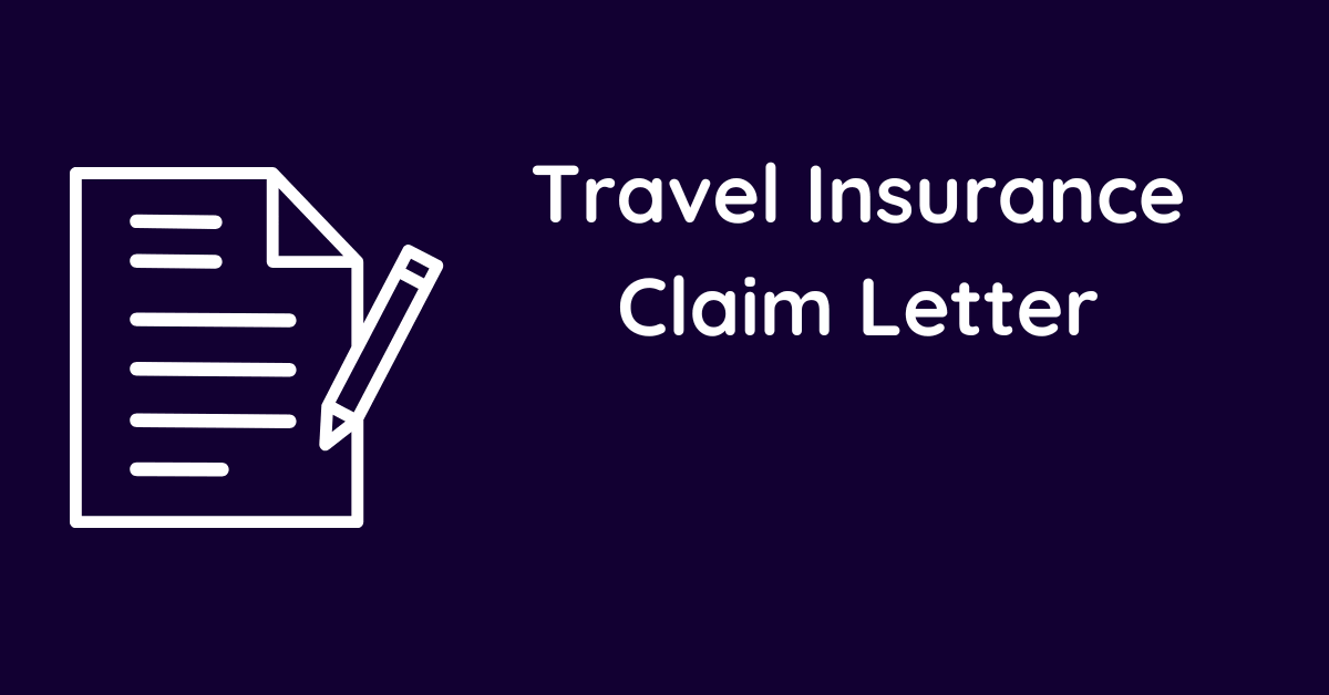 Travel Insurance Claim Letter