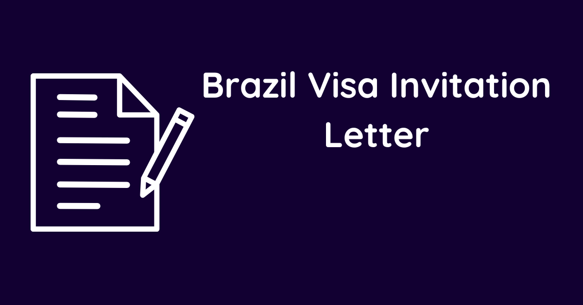 Brazil Visa Invitation Letter