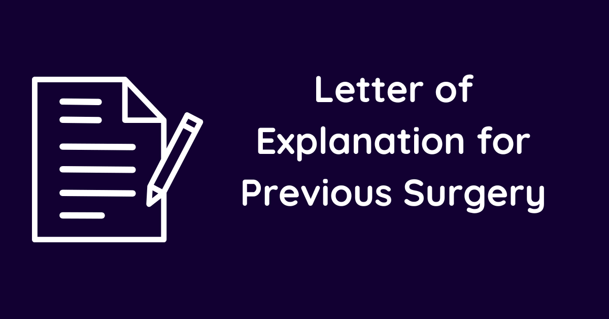 Letter of Explanation for Previous Surgery