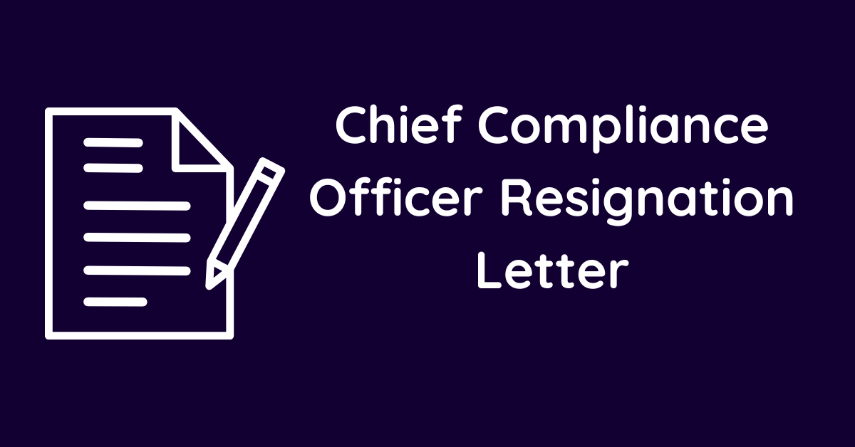 Chief Compliance Officer Resignation Letter