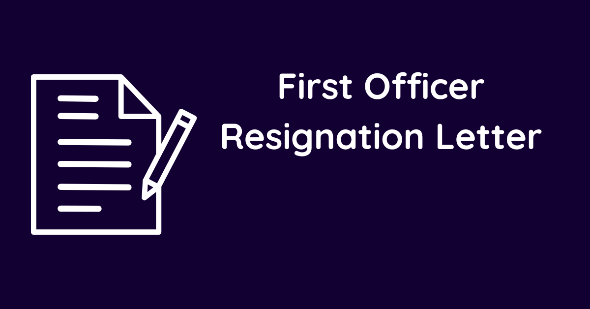 First Officer Resignation Letter